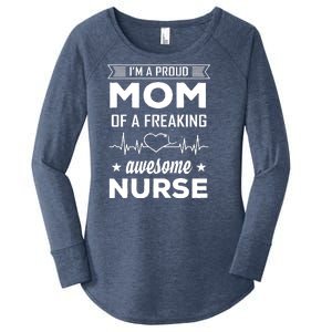 I'm A Proud Mom Of A Freaking Awesome Nurse Women's Perfect Tri Tunic Long Sleeve Shirt