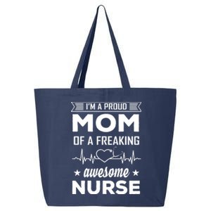 I'm A Proud Mom Of A Freaking Awesome Nurse 25L Jumbo Tote