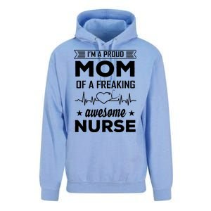 I'm A Proud Mom Of A Freaking Awesome Nurse Unisex Surf Hoodie