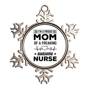 I'm A Proud Mom Of A Freaking Awesome Nurse Metallic Star Ornament