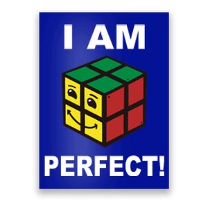 I Am Perfect Funny Retro Cube Meme Poster