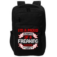 I'm A Proud Of A Freaking Awesome Wife Funny Couple Gift Impact Tech Backpack