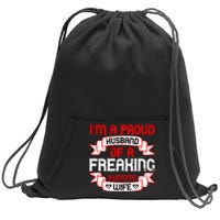 I'm A Proud Of A Freaking Awesome Wife Funny Couple Gift Sweatshirt Cinch Pack Bag