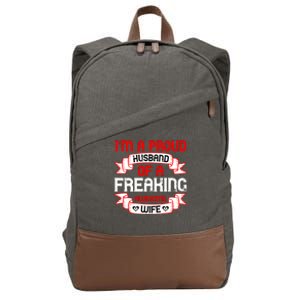 I'm A Proud Of A Freaking Awesome Wife Funny Couple Gift Cotton Canvas Backpack