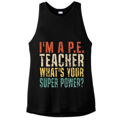 I'm A P.E. Teacher What's Your Super Power ? Funny Ladies PosiCharge Tri-Blend Wicking Tank