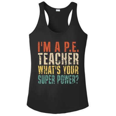 I'm A P.E. Teacher What's Your Super Power ? Funny Ladies PosiCharge Competitor Racerback Tank