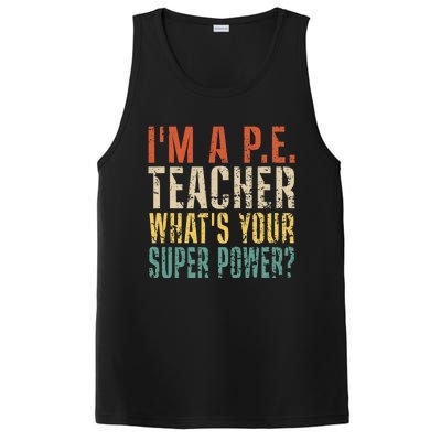 I'm A P.E. Teacher What's Your Super Power ? Funny PosiCharge Competitor Tank