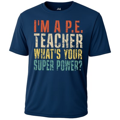 I'm A P.E. Teacher What's Your Super Power ? Funny Performance Shirt
