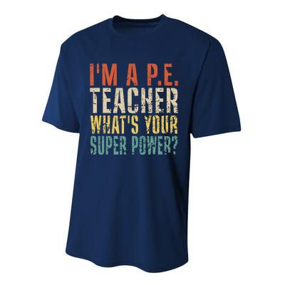 I'm A P.E. Teacher What's Your Super Power ? Funny Performance Sprint T-Shirt