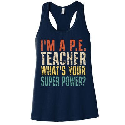I'm A P.E. Teacher What's Your Super Power ? Funny Womens Tank Top