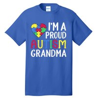 Im A Proud Autism Grandma Awareness Gift Tall T-Shirt