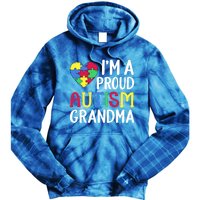 Im A Proud Autism Grandma Awareness Gift Tie Dye Hoodie