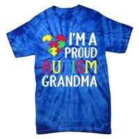 Im A Proud Autism Grandma Awareness Gift Tie-Dye T-Shirt