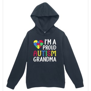 Im A Proud Autism Grandma Awareness Gift Urban Pullover Hoodie