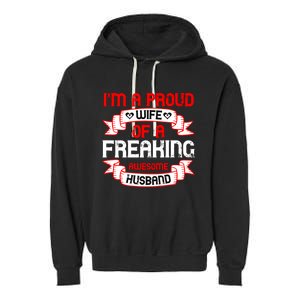 I'm A Proud Wife Of A Freaking Awesome Husband Funny Couple Gift Garment-Dyed Fleece Hoodie