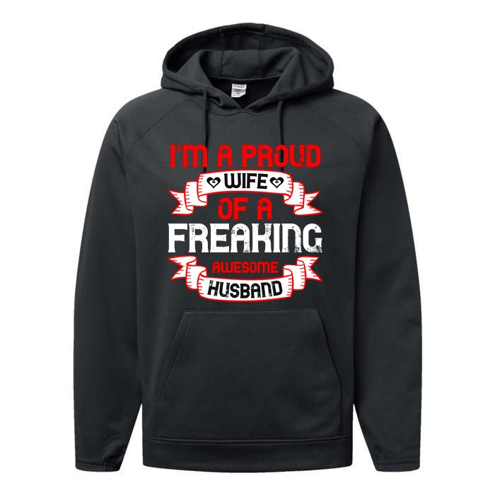 I'm A Proud Wife Of A Freaking Awesome Husband Funny Couple Gift Performance Fleece Hoodie