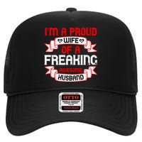 I'm A Proud Wife Of A Freaking Awesome Husband Funny Couple Gift High Crown Mesh Back Trucker Hat