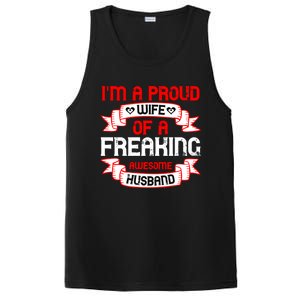 I'm A Proud Wife Of A Freaking Awesome Husband Funny Couple Gift PosiCharge Competitor Tank