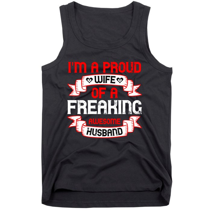 I'm A Proud Wife Of A Freaking Awesome Husband Funny Couple Gift Tank Top