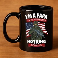 I'm A Papa And A Veteran Nothing Scares Me Usa Flag Gift 11oz C Handle Ceramic Mug