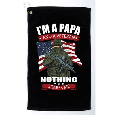 I'm A Papa And A Veteran Nothing Scares Me Usa Flag Gift Golf Towel