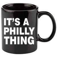 Its A Philly Thing Philadelphia Fan 11oz C Handle Ceramic Mug
