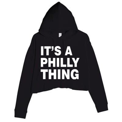 Its A Philly Thing Philadelphia Fan Crop Fleece Hoodie