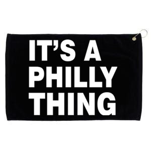 Its A Philly Thing Philadelphia Fan Grommeted Golf Towel