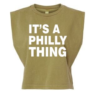 Its A Philly Thing Philadelphia Fan Garment-Dyed Women's Muscle Tee