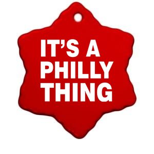 Its A Philly Thing Philadelphia Fan Ceramic Star Ornament