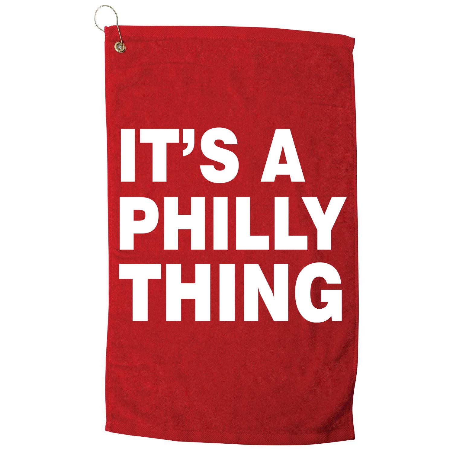 Its A Philly Thing Philadelphia Fan Golf Towel
