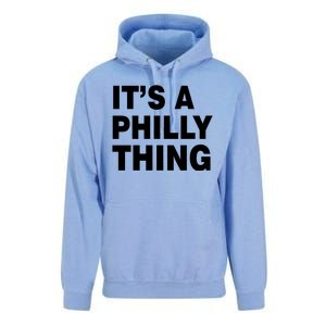 Its A Philly Thing Philadelphia Fan Unisex Surf Hoodie