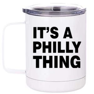 Its A Philly Thing Philadelphia Fan 12 oz Stainless Steel Tumbler Cup