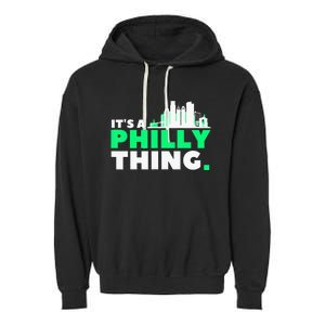 IT's A PHILLY THING Fan Its A Philadelphia Thing Garment-Dyed Fleece Hoodie