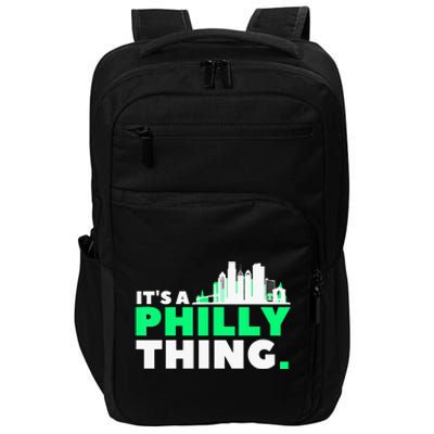 IT's A PHILLY THING Fan Its A Philadelphia Thing Impact Tech Backpack