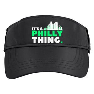 IT's A PHILLY THING Fan Its A Philadelphia Thing Adult Drive Performance Visor