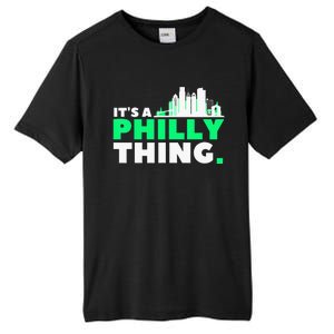 IT's A PHILLY THING Fan Its A Philadelphia Thing Tall Fusion ChromaSoft Performance T-Shirt