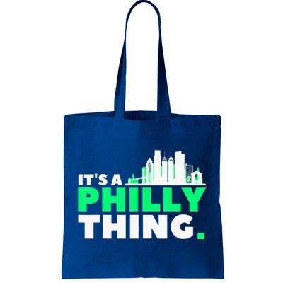 IT's A PHILLY THING Fan Its A Philadelphia Thing Tote Bag