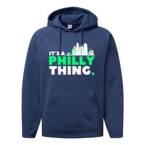 IT's A PHILLY THING Fan Its A Philadelphia Thing Performance Fleece Hoodie