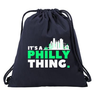 IT's A PHILLY THING Fan Its A Philadelphia Thing Drawstring Bag