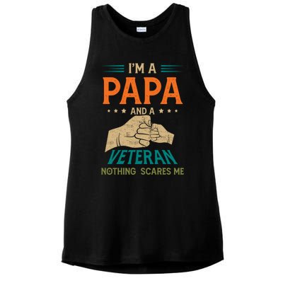 I'm A Papa And A Veteran Nothing Scares Me Grandpa Funny Gift Ladies PosiCharge Tri-Blend Wicking Tank