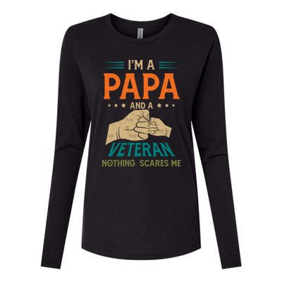 I'm A Papa And A Veteran Nothing Scares Me Grandpa Funny Gift Womens Cotton Relaxed Long Sleeve T-Shirt