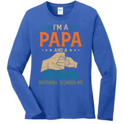 I'm A Papa And A Veteran Nothing Scares Me Grandpa Funny Gift Ladies Long Sleeve Shirt