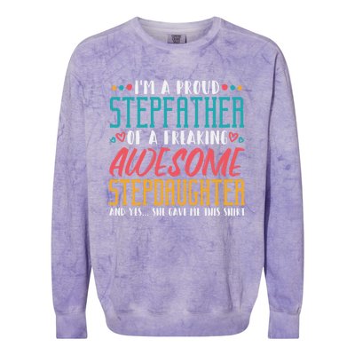 I'm A Proud Stepfather Of A Awesome Stepdaughter Stepdad Gift Colorblast Crewneck Sweatshirt