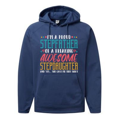 I'm A Proud Stepfather Of A Awesome Stepdaughter Stepdad Gift Performance Fleece Hoodie