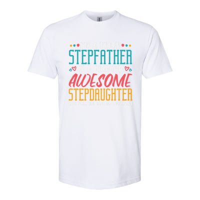 I'm A Proud Stepfather Of A Awesome Stepdaughter Stepdad Gift Softstyle CVC T-Shirt