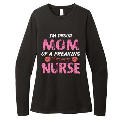 I'm A Proud Mom Of A Freaking Awesome Nurse Distressed Text Womens CVC Long Sleeve Shirt