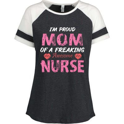 I'm A Proud Mom Of A Freaking Awesome Nurse Distressed Text Enza Ladies Jersey Colorblock Tee