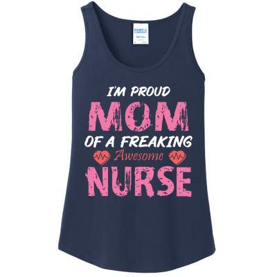 I'm A Proud Mom Of A Freaking Awesome Nurse Distressed Text Ladies Essential Tank