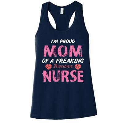 I'm A Proud Mom Of A Freaking Awesome Nurse Distressed Text Women's Racerback Tank